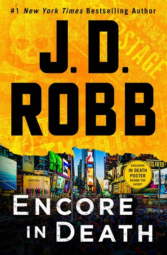 Nora Roberts: Encore in Death (2023, St. Martin's Press)