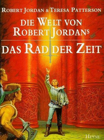 Robert Jordan: Die Welt von Robert Jordan's 'Das Rad der Zeit' (German language)