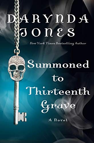 Darynda Jones: Summoned to Thirteenth Grave (Hardcover, 2019, St. Martin's Press)