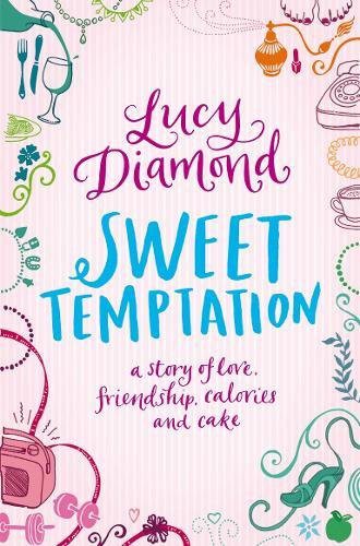 Lucy Diamond: Sweet Temptation (Paperback, 2010, Pan Books)