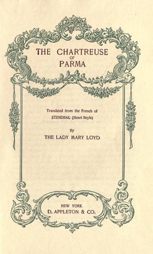 Stendhal: The chartreuse of Parma (1901, D. Appleton & co.)