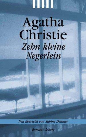 Agatha Christie: Zehn kleine Negerlein. (Paperback, German language, 2001, Scherz)