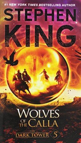 Stephen King: Wolves of the Calla (The Dark Tower, #5) (2006)