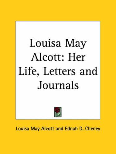 Louisa May Alcott: Louisa May Alcott (Paperback, 2003, Kessinger Publishing)