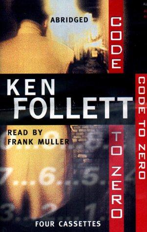 Ken Follett: Code to Zero (2000, Penguin Audio)