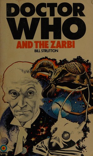 Bill Strutton: Doctor Who and the Zarbi (1983, W.H. Allen)