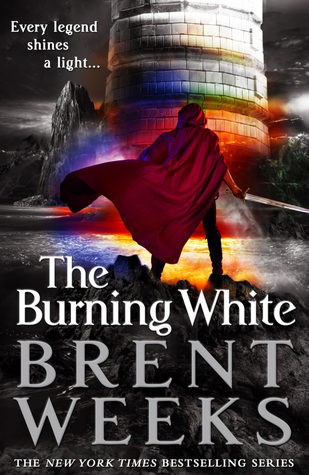 Brent Weeks: The Burning White (Hardcover, 2019, Orbit)