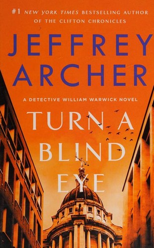 Jeffrey Archer: Turn a Blind Eye (Hardcover, 2021, Thorndike Press)