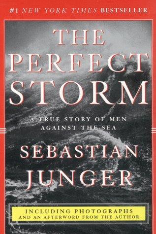 Sebastian Junger: The Perfect Storm  (Paperback, 1999, Harper Perennial)