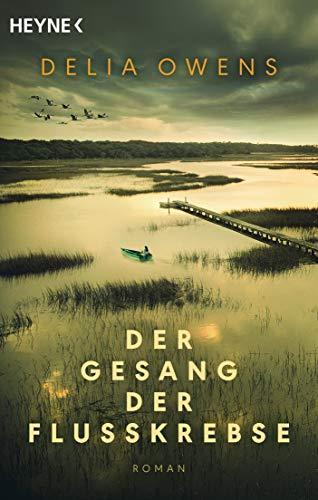 Delia Owens: Der Gesang der Flusskrebse (German language, 2021, Heyne Verlag)