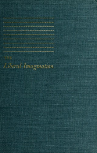 Lionel Trilling: The Liberal Imagination (Hardcover, 1950, Viking Press)