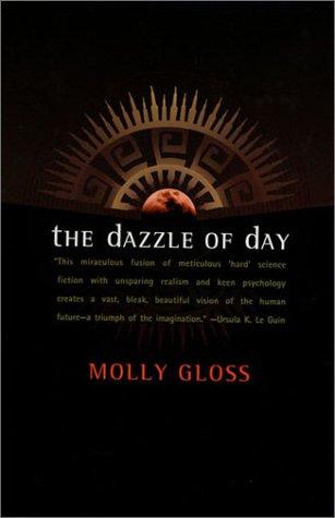 Molly Gloss: The dazzle of day (1997, Tor)