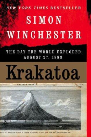 Simon Winchester: Krakatoa: The Day the World Exploded (Paperback, 2004, Harper Perennial)