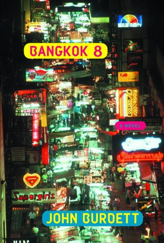 John Burdett: Bangkok 8 (EBook, 2003, Knopf Doubleday Publishing Group)