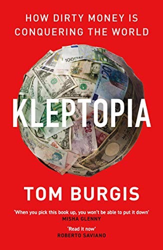 Tom Burgis: Kleptopia (Paperback)