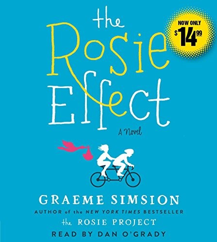 Graeme Simsion: The Rosie Effect (AudiobookFormat, 2015, Simon & Schuster Audio)