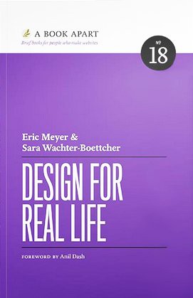 Eric Meyer, Sara Wachter-Boettcher: Design for Real Life (Paperback, 2016, aba)