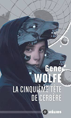 Gene Wolfe: La Cinquième tête de Cerbère (Paperback, French language, 2021, MNEMOS)