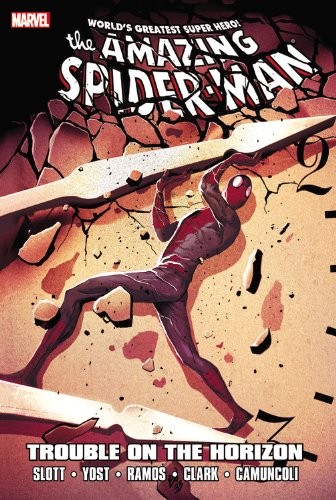 Dan Slott, Chris Yost: Spider-Man: Trouble on the Horizon (2012, Marvel)