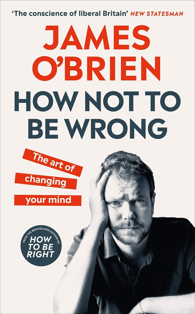 James O'Brien: How Not to Be Wrong (2020, Ebury Publishing)