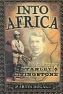 Martin Dugard: Into Africa (2004, Turtleback Books Distributed by Demco Media)