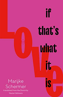 Hester Velmans: Love, If That's What It Is (2022, World International Publishing)