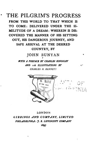 John Bunyan: The Pilgrim's Progress from this World to that which is to Come: Delivered ... (1897, J. B. Lippincott company)