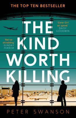 Peter Swanson: Kind Worth Killing (2015)