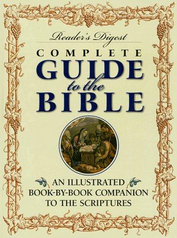 Reader's Digest Association: Reader's digest complete guide to the Bible (1998, Reader's Digest Association)