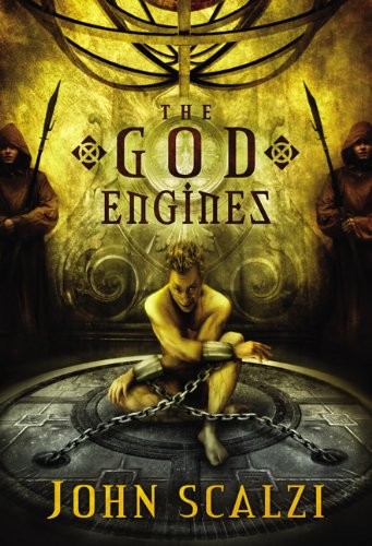 John Scalzi: The God Engines (Hardcover, 2009, Subterranean Press)