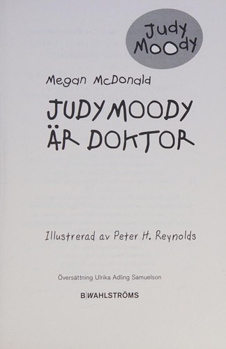 Megan McDonald: Judy Moody är doktor (Swedish language, 2007, B. Wahlströms)