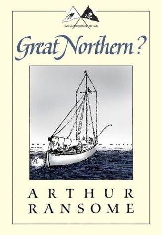 Arthur Ransome: Great Northern? (Paperback, David R Godine)