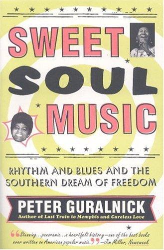 Peter Guralnick: Sweet soul music (1999, Back Bay Books)