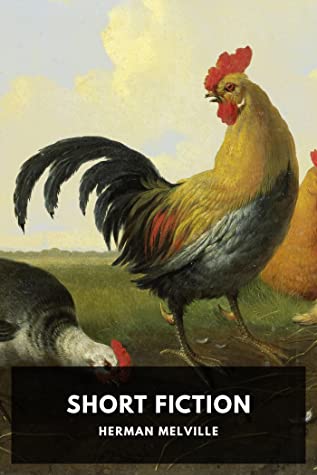 Herman Melville: Short Fiction (EBook, Standard Ebooks)