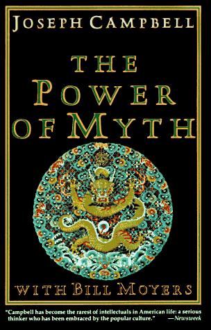 Joseph Campbell: The power of myth (Paperback, 1991, Anchor Books)