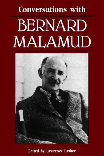 Bernard Malamud: Conversations with Bernard Malamud (1991, University Press of Mississippi)