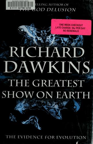 Richard Dawkins: The Greatest Show on Earth (Hardcover, 2009, Free Press)