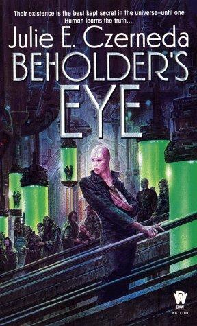 Julie E. Czerneda: Beholder's Eye (Web Shifters) (Paperback, DAW)