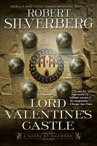 Robert Silverberg: Lord Valentine's Castle (2012, New American Library)