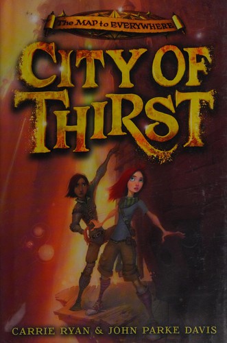 Carrie Ryan: City of thirst (2015)