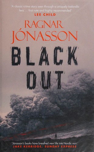 Ragnar Jónasson: Blackout (2017, Orenda Books)