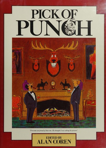 Alan Coren: Pick of Punch 1987 (Hardcover, 1987, HarperCollins, HarperCollins Publishers Ltd)