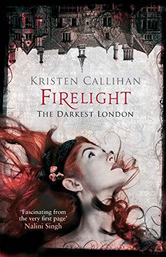 Kristen Callihan: Firelight (Paperback, 2014, imusti, PIATKUS BOOKS)