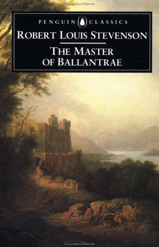 Stevenson, Robert Louis., Adrian Poole: The  Master of Ballantrae (1996, Penguin Books)