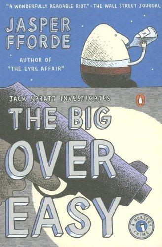 Jasper Fforde: The Big Over Easy (2006, Penguin (Non-Classics))