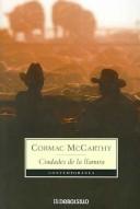 Cormac McCarthy: Ciudades De La Llanura / Cities of the Plain (Contemporanea) (Paperback, Spanish language)