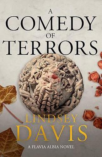 Lindsey Davis: A Comedy of Terrors (Hardcover, 2021, Hodder & Stoughton)