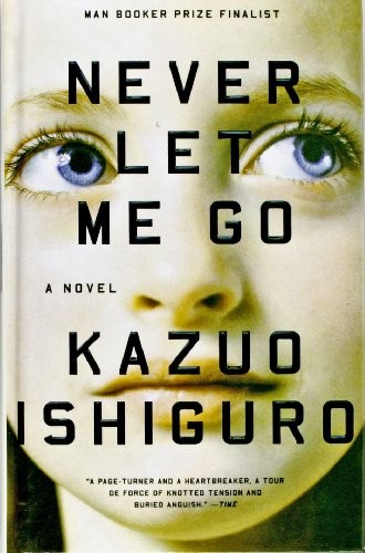 Kazuo Ishiguro: Never Let Me Go (Hardcover, 2008, Paw Prints 2008-05-09)