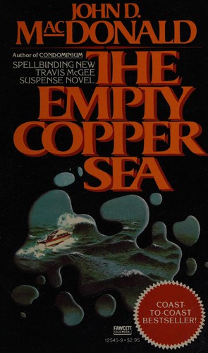 John D. MacDonald: Empty Copper Sea (1983, Fawcett)