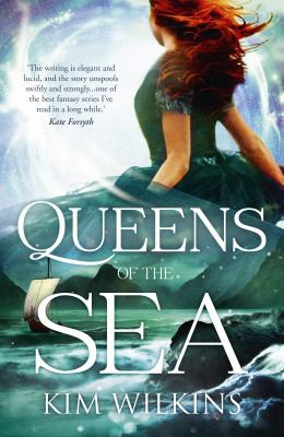 Kim Wilkins: Queens of the Sea (2019, Harlequin Enterprises (Australia) Pty, Limited)